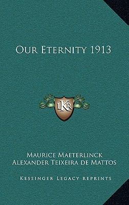 Our Eternity 1913 1163365696 Book Cover