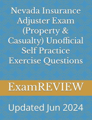 Nevada Insurance Adjuster Exam (Property & Casu... 1727726928 Book Cover