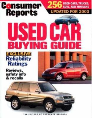 Consumer Reports Used Car Buying Guide 2003 0890439745 Book Cover