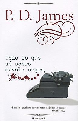 Todo Lo Que Se Sobre Novela Negra = Talking abo... [Spanish] 8466644423 Book Cover