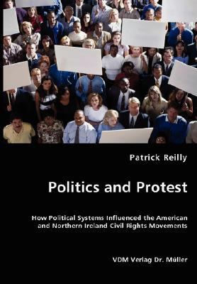 Politics and Protest 3836438569 Book Cover