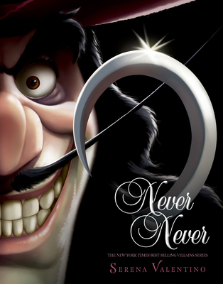 Never Never: A Tale of Captain Hook 1368025293 Book Cover