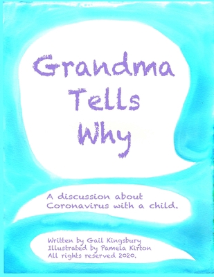Grandma Tells Why 1716742501 Book Cover