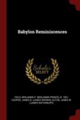 Babylon Reminiscences 1376231808 Book Cover
