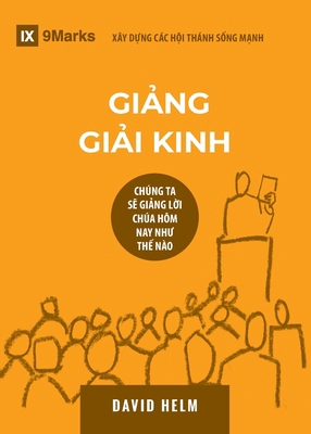 Expositional Preaching / Gi&#7843;ng Gi&#7843;i... [Vietnamese] 1950396908 Book Cover