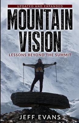 MountainVision: Lessons Beyond the Summit 1946313009 Book Cover