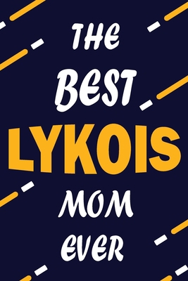 The Best LYKOIS Mom Ever: This Pretty Journal design is for LYKOIS lovers it helps you to organize your life and working on your goals for girls ... Flights information, Expenses tracker, Week