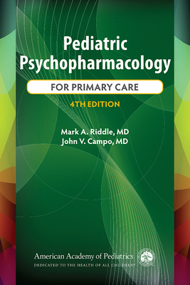 Pediatric Psychopharmacology for Primary Care, ... 1610027655 Book Cover