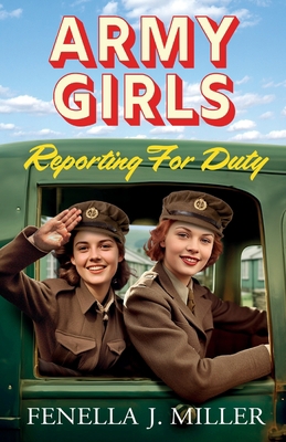 Army Girls Reporting For Duty 1805492624 Book Cover