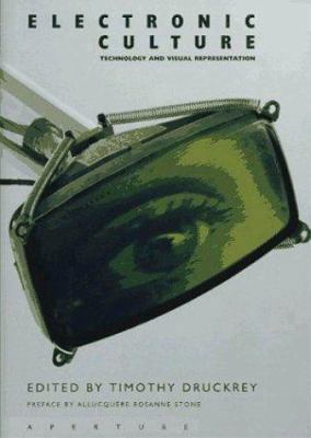 Electronic Culture : Technology and Visual Repr... 0893816787 Book Cover