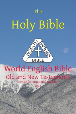 The Holy Bible: World English Bible British/Int... 1636560210 Book Cover