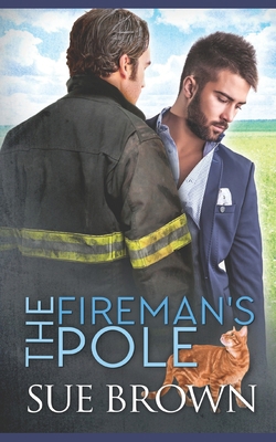 The Fireman's Pole: a small town/opposites attr... B08SGN112X Book Cover
