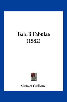 Babrii Fabulae (1882) [German] 1161020586 Book Cover