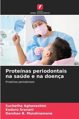 Proteínas periodontais na saúde e na doença [Portuguese] 6209041124 Book Cover