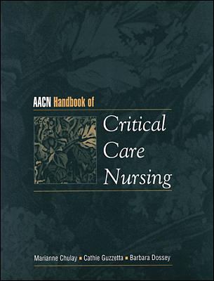 Aacn Handbook of Critical Care Nursing [With *] 0838503462 Book Cover