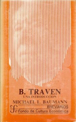 B. Traven: Una Introduccion (Breviarios) (Spani... [Spanish] 9681601742 Book Cover