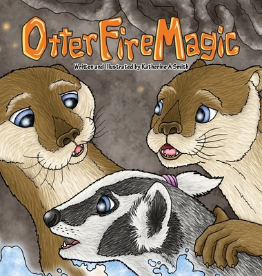 Otter Fire Magic 1954180101 Book Cover