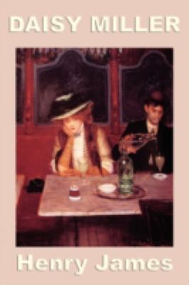 Daisy Miller 1604594918 Book Cover