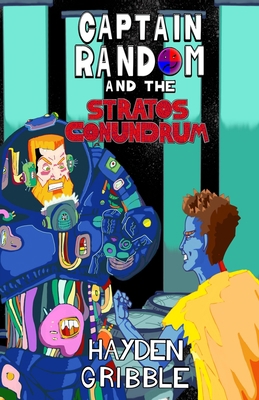 Captain Random and the Stratos Conundrum 1999865979 Book Cover