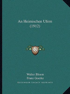 An Heimischen Ufern (1912) [German] 1168044804 Book Cover