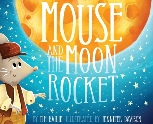Mouse and the Moon Rocket 1968532056 Book Cover