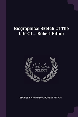 Biographical Sketch Of The Life Of ... Robert F... 1378399625 Book Cover