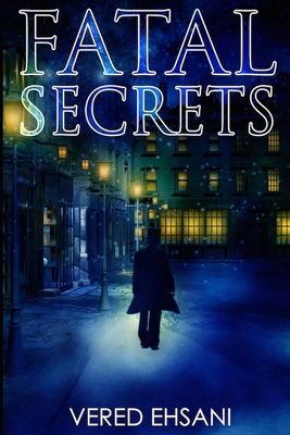 Fatal Secrets B0F52BL542 Book Cover