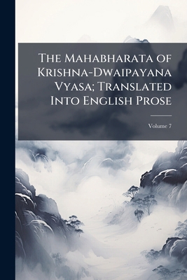 The Mahabharata of Krishna-Dwaipayana Vyasa; Tr... 1172039569 Book Cover