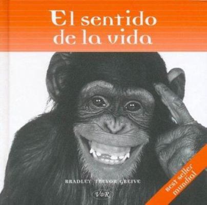 El Sentido de La Vida (Spanish Edition) [Spanish] 9879338707 Book Cover