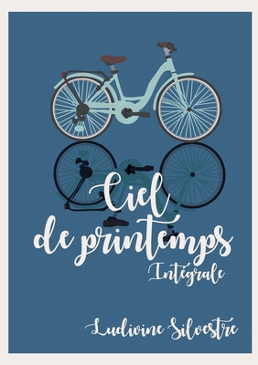 Ciel de printemps - int?grale [French] 2322386871 Book Cover