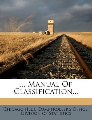... Manual Of Classification... 1271406829 Book Cover