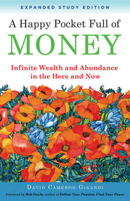 A Happy Pocket Full of Money, Expanded Study Ed... 1571747362 Book Cover