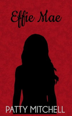 Effie Mae 0692998349 Book Cover