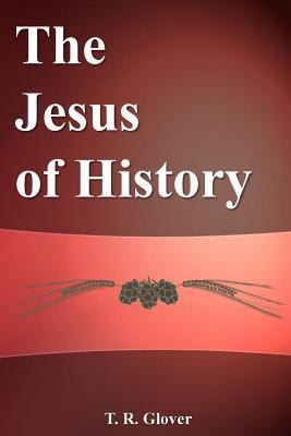 The Jesus of History 1517564980 Book Cover