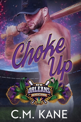 Choke Up 1958386065 Book Cover