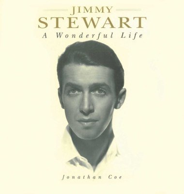 Jimmy Stewart: A Wonderful Life 1611457122 Book Cover