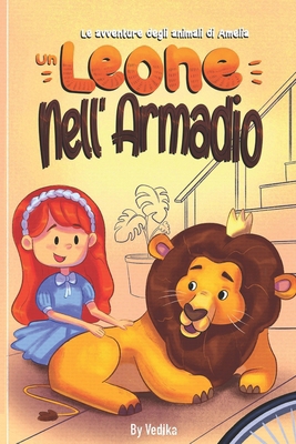 Un Leone Nell'armadio: Un entusiasmante libro d... [Italian] B0CX5N61L2 Book Cover