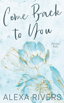 Come Back to You B0BWCM12NF Book Cover