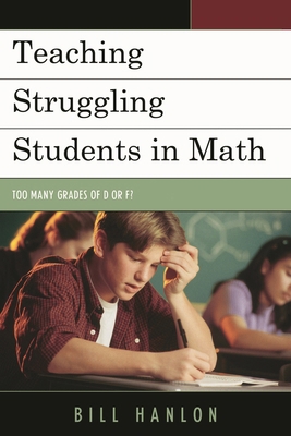 Teaching Struggling Students in Math: Too Many ... 1475800681 Book Cover