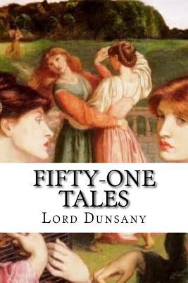 Fifty-One Tales: Classic literature 1544167466 Book Cover