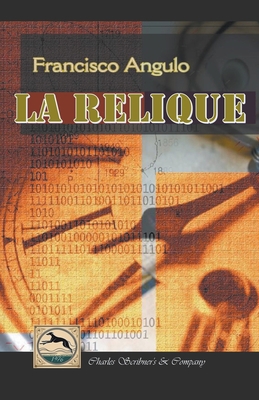 La Relique [French] B0CGZCN6VY Book Cover