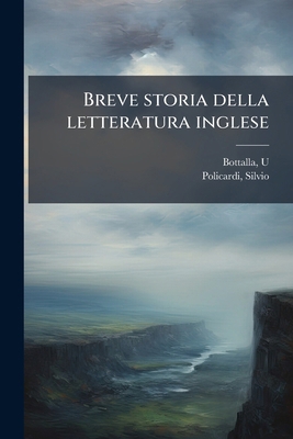Breve storia della letteratura inglese [Italian] 1289690170 Book Cover