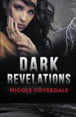 Dark Revelations 1513624393 Book Cover