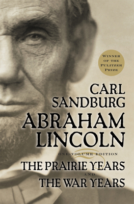 Abraham Lincoln: The Prairie Years and the War ... 0156027526 Book Cover