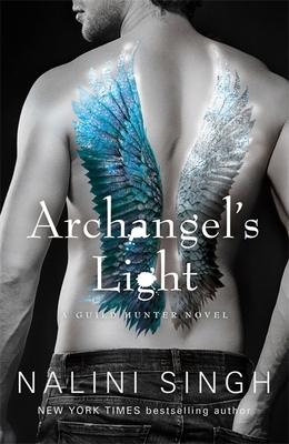 Archangel's Light (The Guild Hunter Series) 1473231469 Book Cover