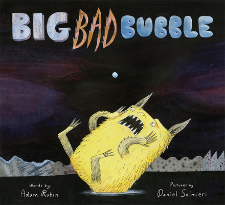 Big Bad Bubble 0544927826 Book Cover