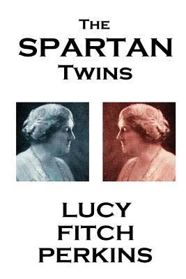 Lucy Fitch Perkins - The Spartan Twins 1783946091 Book Cover