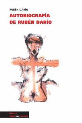 Autobiografía de Rubén Darío [Spanish] 8460778584 Book Cover