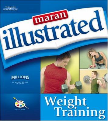 Maran Illustrated Weight Training 1592008666 Book Cover