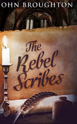 The Rebel Scribes 1034439553 Book Cover